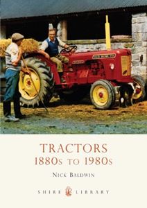 TRACTORS 1880S TO 1980S (SHIRE)