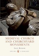 MEDIEVAL CHURCH AND CHURCHYARD MONUMENTS (SHIRE)