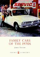 FAMILY CARS OF THE 1970S (SHIRE)