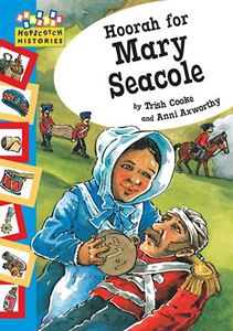 HOORAH FOR MARY SEACOLE (HOPSCOTCH HISTORIES)