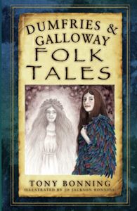 DUMFRIES AND GALLOWAY FOLK TALES