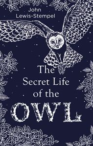 SECRET LIFE OF THE OWL
