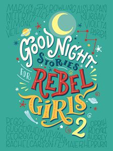 GOOD NIGHT STORIES FOR REBEL GIRLS 2 (HB)