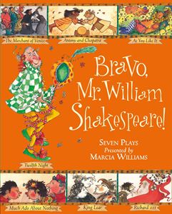 BRAVO MR WILLIAM SHAKESPEARE: SEVEN PLAYS (PB)