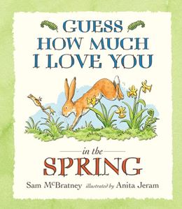 GUESS HOW MUCH I LOVE YOU IN THE SPRING (PB)