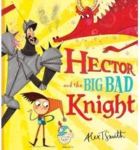 HECTOR AND THE BIG BAD KNIGHT