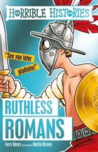 HORRIBLE HISTORIES: RUTHLESS ROMANS (RELOADED)