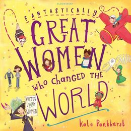 FANTASTICALLY GREAT WOMEN WHO CHANGED THE WORLD (PB)