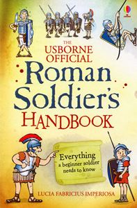 ROMAN SOLDIERS HANDBOOK 