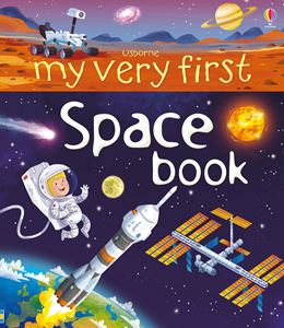 MY VERY FIRST SPACE BOOK (HB)