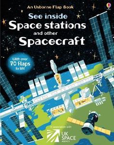 SEE INSIDE SPACE STATIONS AND OTHER SPACECRAFT (FLAP BOOK)