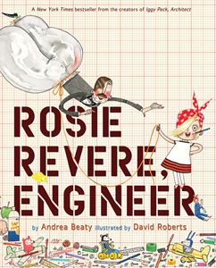 ROSIE REVERE ENGINEER (HB)