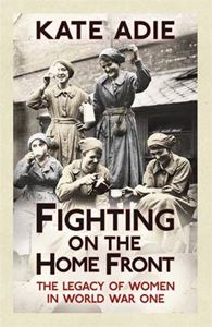 FIGHTING ON THE HOME FRONT (PB)