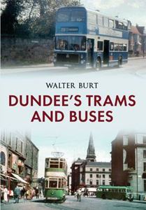 DUNDEES TRAMS AND BUSES