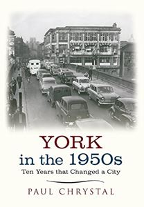 YORK IN THE 1950S
