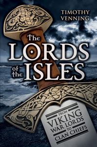 LORDS OF THE ISLES (AMBERLEY)