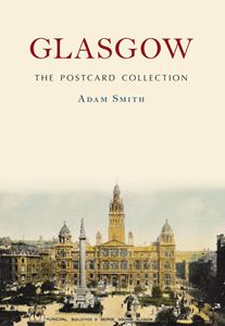 GLASGOW: THE POSTCARD COLLECTION