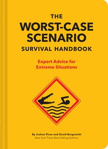 WORST CASE SCENARIO SURVIVAL HANDBOOK (NEW)