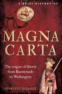BRIEF HISTORY OF MAGNA CARTA (PB)