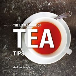 LITTLE BOOK OF TEA TIPS