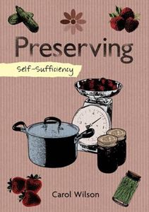 PRESERVING (SELF SUFFICIENCY) (PB)