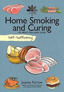 HOME SMOKING AND CURING (SELF SUFFICIENCY) (PB)