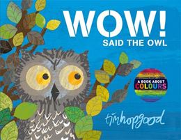 WOW SAID THE OWL (BOARD) (NEW)