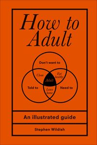 HOW TO ADULT (HB)