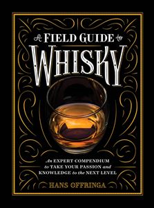 FIELD GUIDE TO WHISKY (ARTISAN)