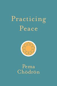 PRACTICING PEACE (SHAMBHALA) (PB)