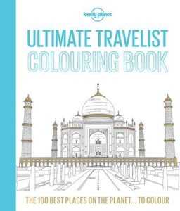 ULTIMATE TRAVELIST COLOURING BOOK (LONELY PLANET)
