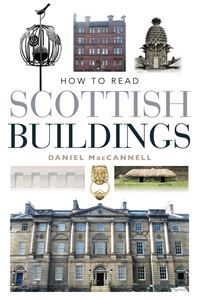 HOW TO READ SCOTTISH BUILDINGS