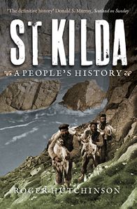 ST KILDA: A PEOPLES HISTORY (PB)