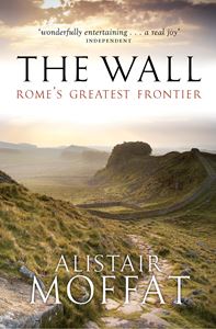 WALL: ROMES GREATEST FRONTIER (HADRIANS WALL) (PB)