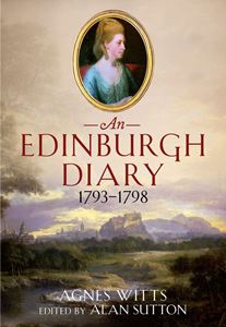 EDINBURGH DIARY 1793-1798 (FONTHILL)