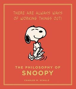 PHILOSOPHY OF SNOOPY (PEANUTS GUIDE TO LIFE)