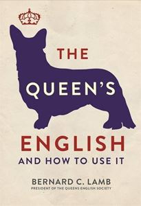 QUEENS ENGLISH AND HOW TO USE IT (OMARA)