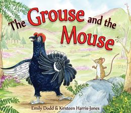 GROUSE AND THE MOUSE (PICTURE KELPIES)