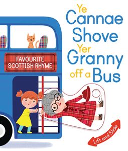 YE CANNAE SHOVE YER GRANNY OFF A BUS (MOVING PARTS) (BOARD)