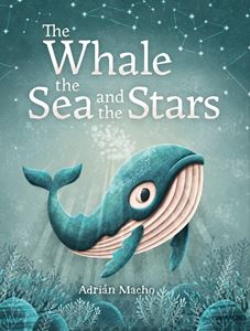 WHALE THE SEA AND THE STARS (HB)
