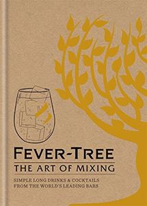 FEVER TREE: THE ART OF MIXING