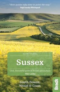 SUSSEX: SLOW TRAVEL (2ND ED)