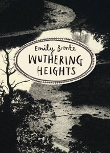 WUTHERING HEIGHTS (VINTAGE CLASSICS BRONTE)