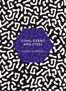GUNS GERMS AND STEEL (PATTERNS OF LIFE)