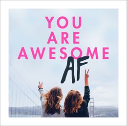 YOU ARE AWESOME AF (POP PRESS)