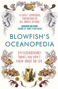 BLOWFISHS OCEANOPEDIA (PB)