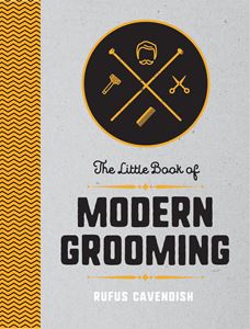 LITTLE BOOK OF MODERN GROOMING