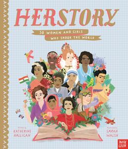 HERSTORY: 50 WOMEN WHO MADE THE WORLD A BETTER PLACE (HB)