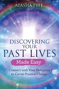 DISCOVERING YOUR PAST LIVES MADE EASY (HAY HOUSE)