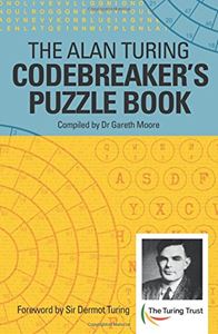 ALAN TURING CODEBREAKERS PUZZLE BOOK